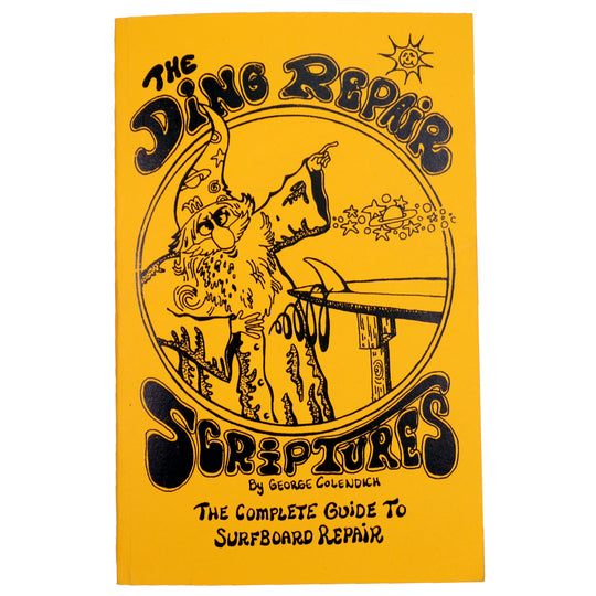 The Ding Repair Scriptures Book by George Colendich